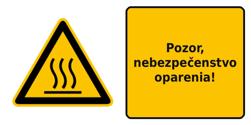 Pozor, nebezpečenstvo oparenia!