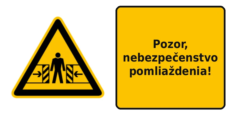 Pozor, nebezpečenstvo pomliaždenia!
