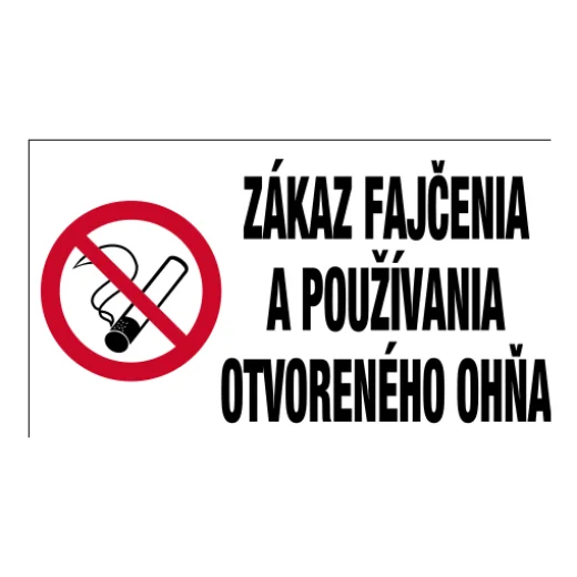 ZÁKAZ FAJČENIA A POUŽÍVANIA OTVORENÉHO OHŇA