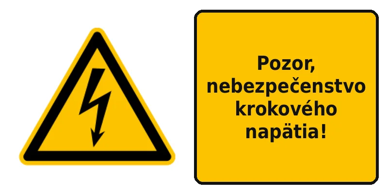 Pozor, nebezpečenstvo krokového napätia!
