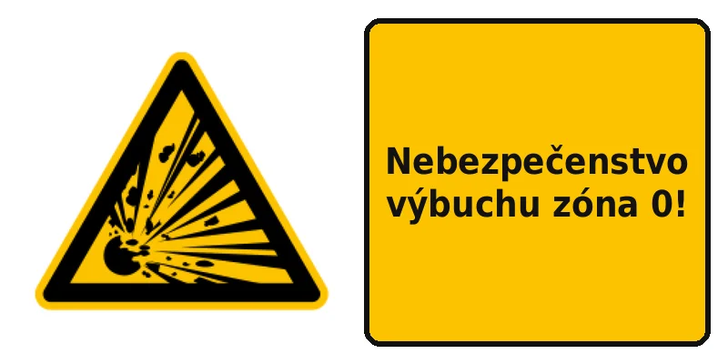 Nebezpečenstvo výbuchu zóna 0!