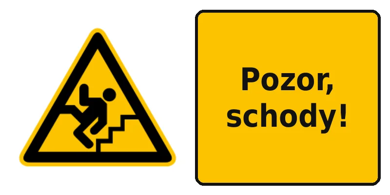 Pozor, schody!