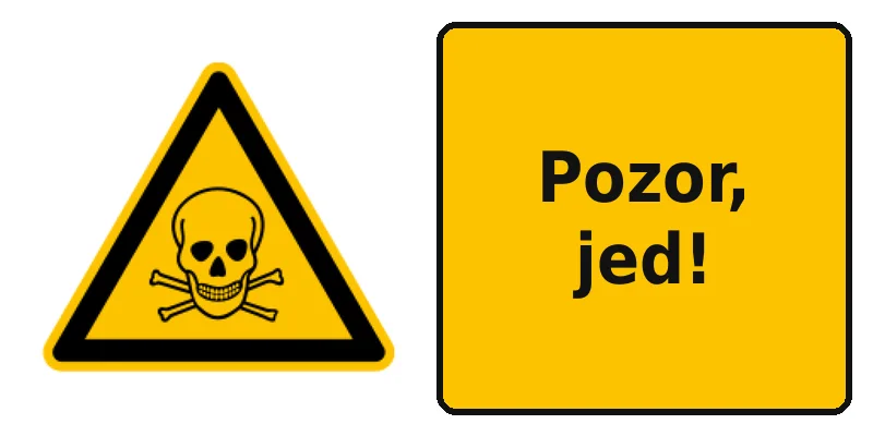 Pozor, jed!
