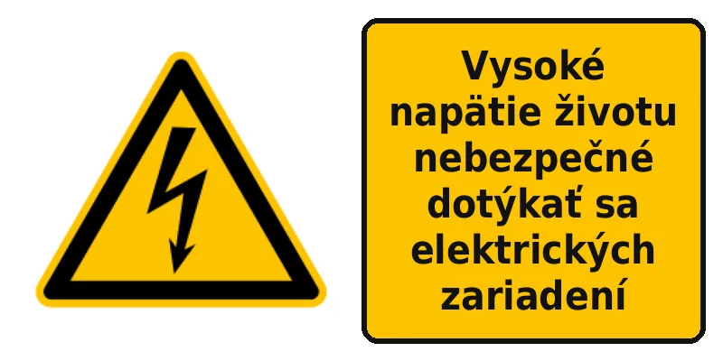Vysoké napätie životu nebezpečné dotýkať sa elektrických zariadení