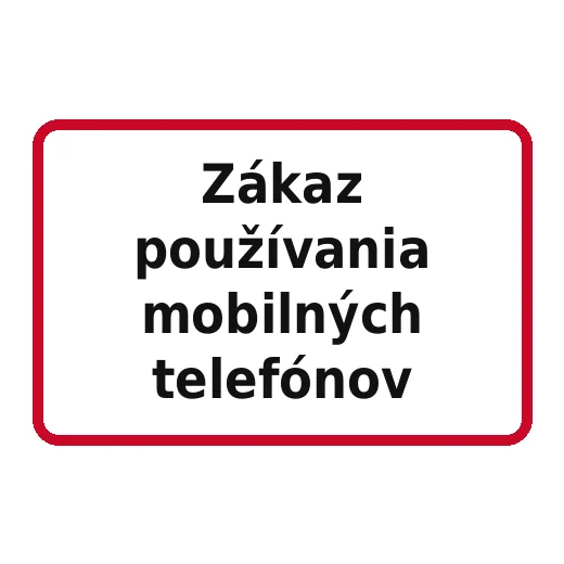 Zákaz používania mobilných telefónov