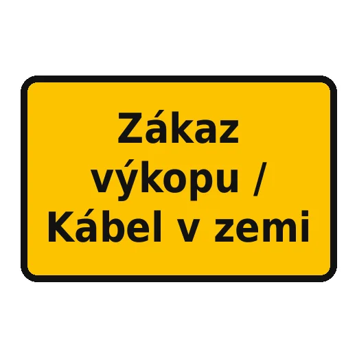 Zákaz výkopu / Kábel v zemi