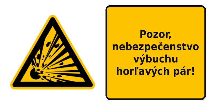 Pozor, nebezpečenstvo výbuchu horľavých pár!