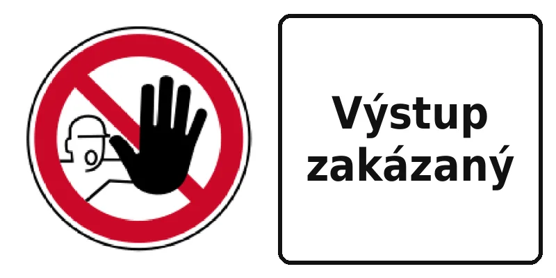 Výstup zakázaný