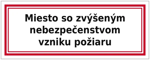 Miesto so zvýšeným nebezpečenstvom vzniku požiaru