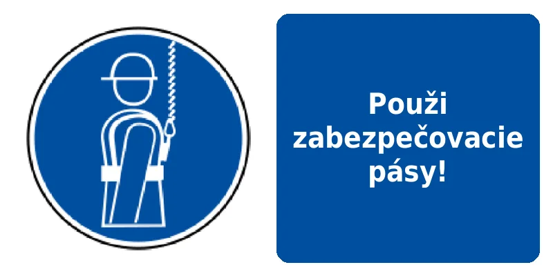 Použi zabezpečovacie pásy!