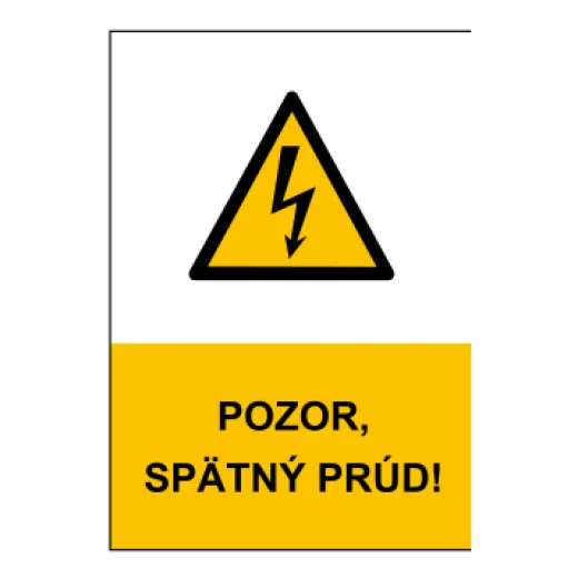 POZOR, SPÄTNÝ PRÚD! – zvislá