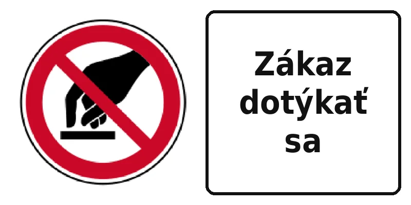 Zákaz dotýkať sa