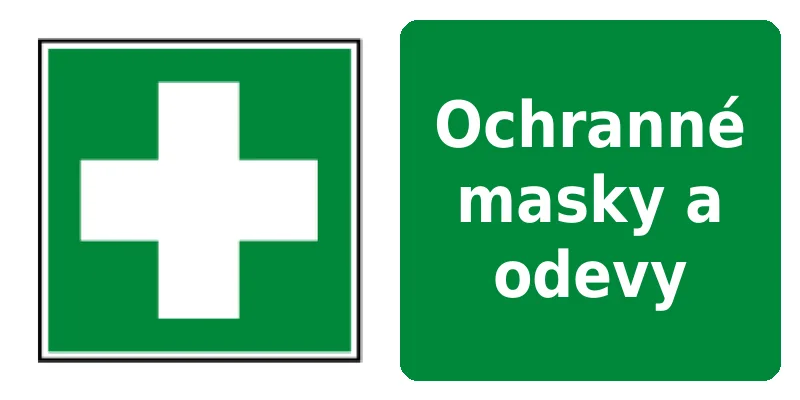 Ochranné masky a odevy