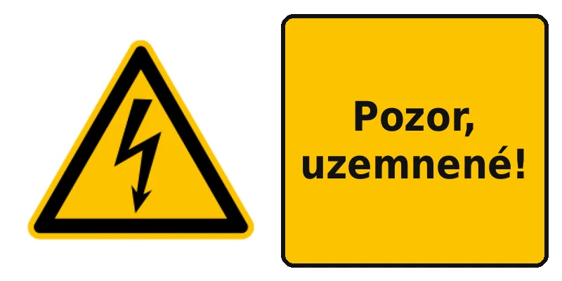 Pozor, uzemnené!