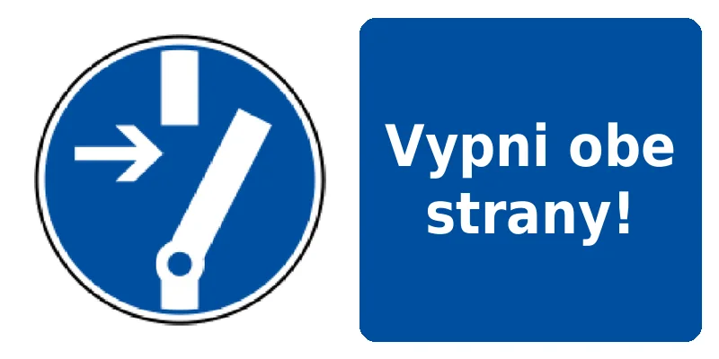 Vypni obe strany!
