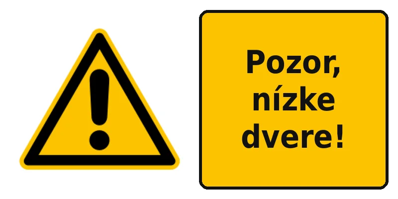 Pozor, nízke dvere!