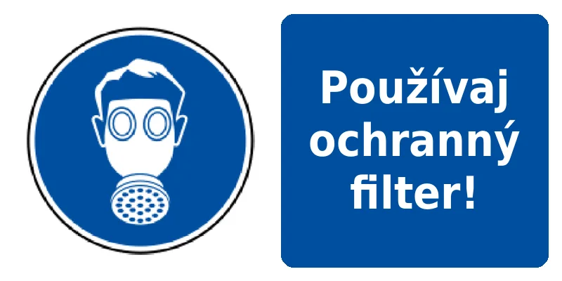 Používaj ochranný filter!