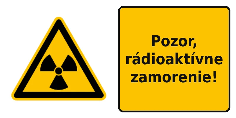 Pozor, rádioaktívne zamorenie!