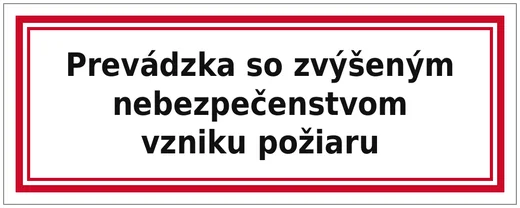 Prevádzka so zvýšeným nebezpečenstvom vzniku požiaru
