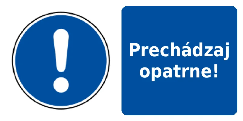 Prechádzaj opatrne!