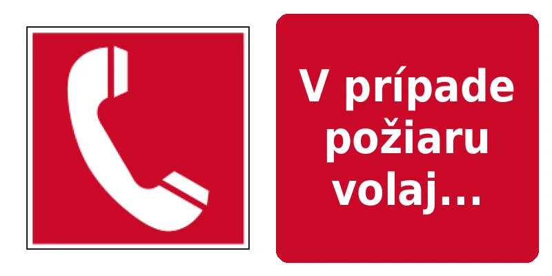 V prípade požiaru volaj...