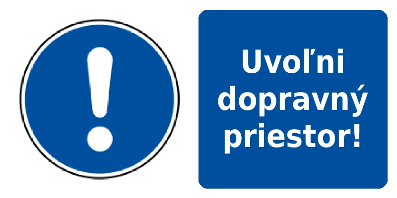 Uvoľni dopravný priestor!