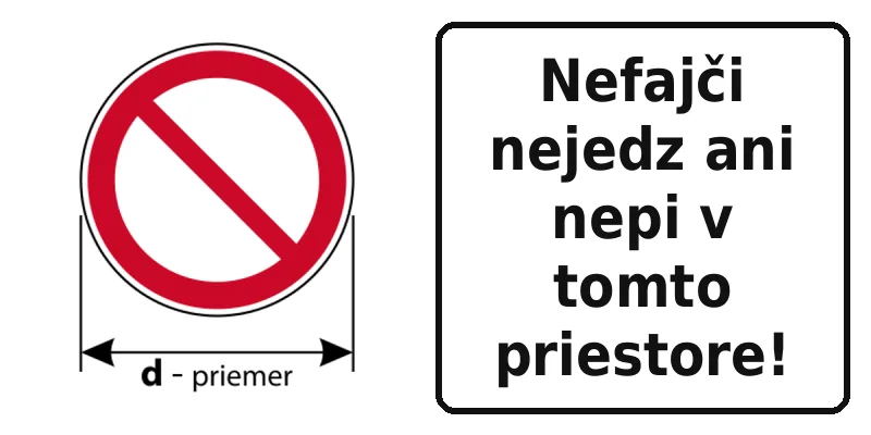 Nefajči nejedz ani nepi v tomto priestore!